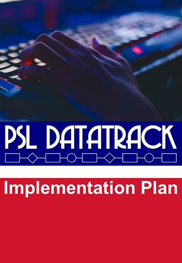 PSL Datatrack Production Control Implementation Plan